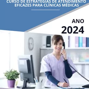 Imagem de capa para o Curso online Estratégias de Atendimento Eficazes para Clínicas Médicas: Treinamento em Comunicação e Empatia para a Equipe