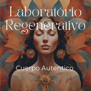 Imagen de portada para Curso online Laboratorio Regenerativo Cuerpo Autentico