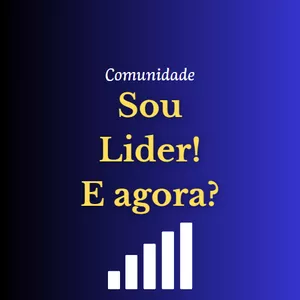 Imagem de capa para o Curso online Sou Líder! E agora?