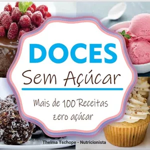 Imagem de capa para o Ebook 100 Receitas Zero Açúcar