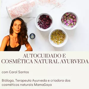 Autocuidado e Cosmética Natural Ayurveda
