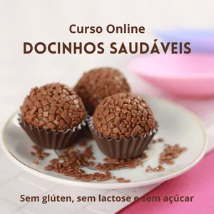 Curso Curso Online - Docinhos Saudáveis sem Segredos