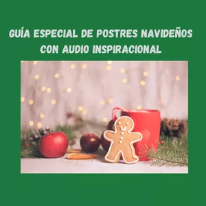 Imagen de portada para Curso online Guía Especial de Postres Navideños con Audio Inspiracional