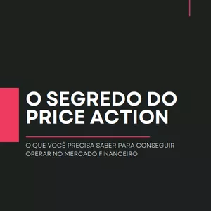 Imagem de capa para o Ebook O SEGREDO DO PRICE ACTION