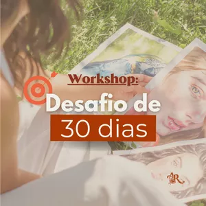 Imagem de capa para o Curso online Workshop: Desafio dos 30 dias