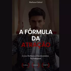 Imagem de capa para o Ebook A FÓRMULA DA ATRAÇÃO