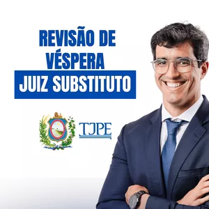 Imagem de capa para o Evento online Revisão de Véspera Juiz TJPE