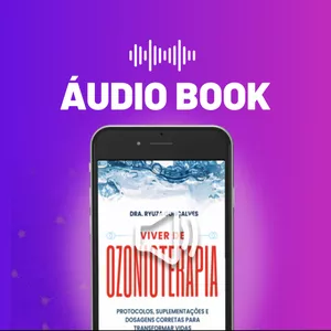 Imagem de capa para o Curso online Áudio Book - Livro Viver de Ozonioterapia