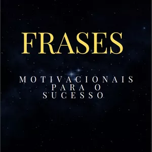 Imagem de capa para o Ebook Frases Motivacionais para o Sucesso 