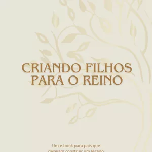 Imagem de capa para o Ebook Criando Filhos para o Reino