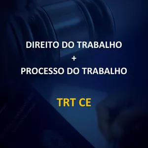 Imagem de capa para o Curso online TRT-CE - Direito do Trabalho e Direito Processual do Trabalho