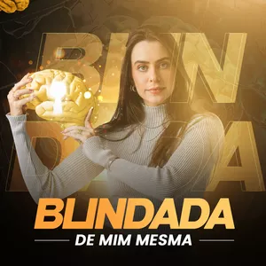 Imagem de capa para o Curso online Blindada de Mim Mesma