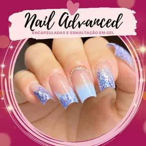 Curso Nail Advanced - Curso de Unhas Encapsuladas e Esmaltação em Gel