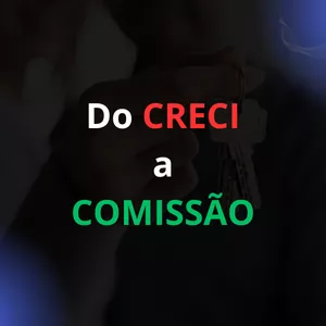 Imagem do curso Do CRECI a COMISSÃO