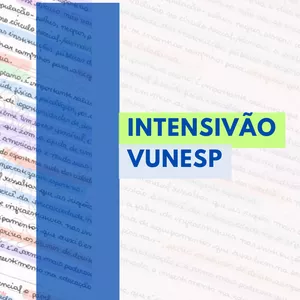 Imagem de capa para o Curso online INTENSIVÃO VUNESP - Redação Acima da Média
