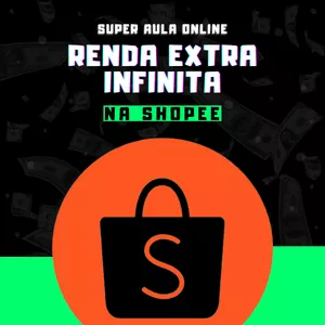 Imagem do curso Super Aula da Renda Extra Infinita com a Shopee