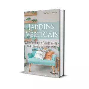Imagem de capa para o Ebook Jardins Verticais: Cultive Seu Próprio Paraíso Verde - Guia Completo para uma Horta Vertical de Sucesso