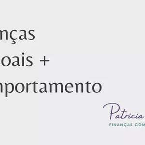 Imagem de capa para o Curso online Finanças Pessoais+Comportamento