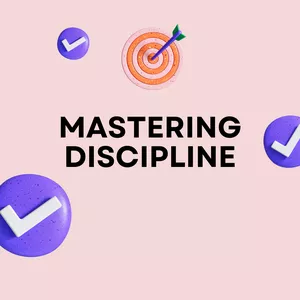 Cover image for Online course Mastering Discipline: Achieve Your Goals with Focus and Determination