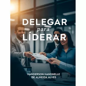 Imagem de capa para o Ebook Delegar para liderar