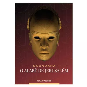 Imagem de capa para o Ebook Ogundana - O Alabê de Jerusalém