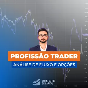 Imagem de capa para o Curso online Profissão Trader - Fluxo e Opções