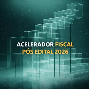 Imagem de capa para o Curso online ACELERADOR FISCAL 2026 - PÓS EDITAL