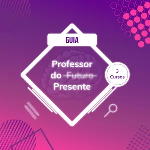 Imagem de capa para o Curso online Guia Professor do Presente