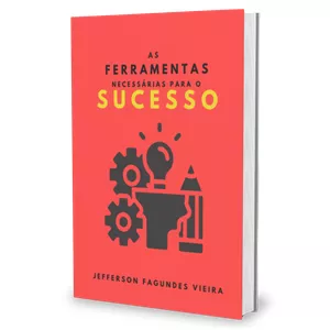 Imagem de capa para o Ebook As ferramentas necessárias para o sucesso