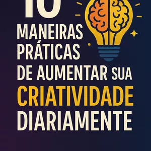 Imagem de capa para o Ebook 10 maneiras de aumentar a sua criatividade diariamente