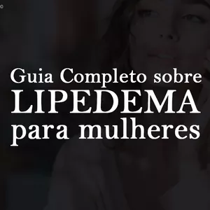 Imagem de capa para o Ebook Guia Completo de Lipedema para Mulheres