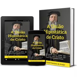 Imagem de capa para o Ebook A UNIÃO HIPOSTÁTICA DE CRISTO