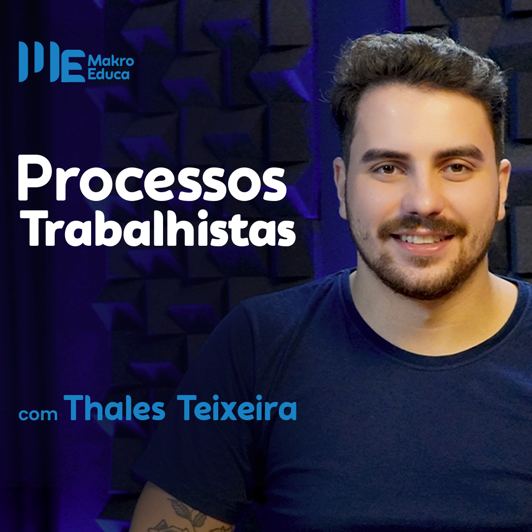 Curso Processos Trabalhistas