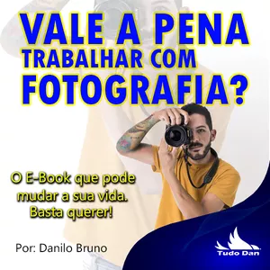 Imagem de capa para o Ebook Vale a pena trabalhar com Fotografia?