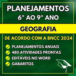 Imagem do curso GEOGRAFIA - Planejamentos do 6º ao 9º ano - BNCC 2024