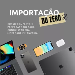 Curso Curso Importação do Zero