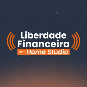 Imagem de capa para o Curso online Liberdade Financeira em Home Studio