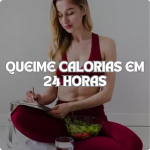Imagem de capa para o Ebook QUEIMANDO CALORIAS EM 24 HORAS