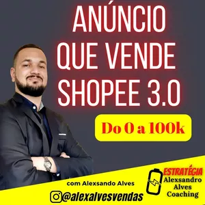 Imagem de capa para o Curso online Anuncio Que Vende Shopee do 0 a 100k