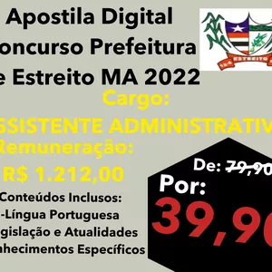 Imagem de Material de Estudo Digital Para o Concurso da Prefeitura de Estreito MA 2022 - Cargo: Assistente Administrativo criado por Apostilas Digitais Para Concursos na hotmart