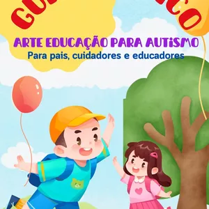 Imagem de capa para o Ebook Guia Prático de Arte Educação para Autista