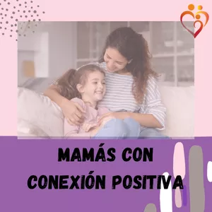 Imagen de portada para Curso online Mamás con Conexión Positiva