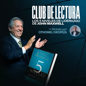 Imagen de portada para Curso online Club de lectura: Los 5 niveles de liderazgo de John Maxwell