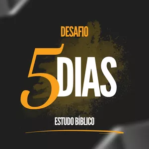 Imagem de capa para o Curso online Desafio: 5 Dias para Tornar o Estudo Bíblico Parte da Sua Rotina