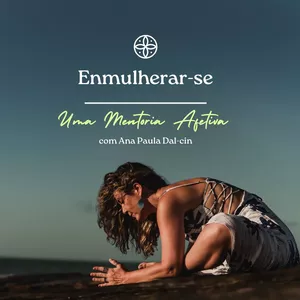 Imagem de capa para o Curso online ENMULHERAR-SE - Mentoria Afetiva para mulheres