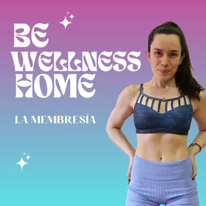 Imagen de portada para Curso online Be Wellness Home, la Membresía