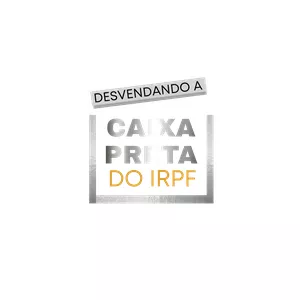 Imagem de capa para o Evento online Caixa Preta IRPF 2022 - Aulas ao Vivo