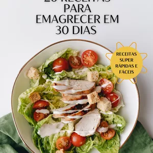 Imagem de capa para o Ebook 20 Receitas para Emagrecer em 30 dias com Saúde