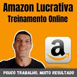 Imagem de capa para o Curso online AMAZON LUCRATIVA