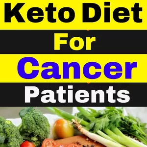 Cover image for Ebook Keto Diet For Cancer Patients 